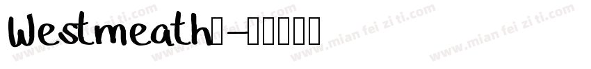 Westmeath◆字体转换