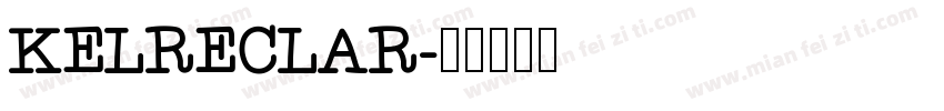KELRECLAR字体转换