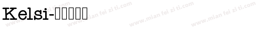 Kelsi字体转换