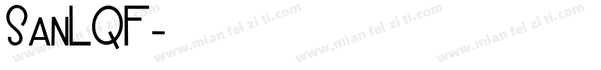 SanLQF字体转换