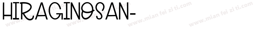 HIRAGINOSAN字体转换