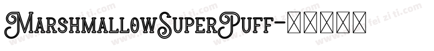 MarshmallowSuperPuff字体转换