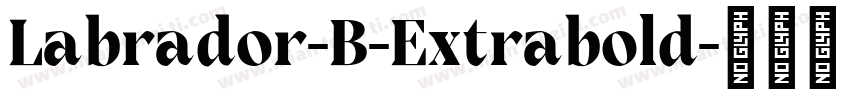Labrador-B-Extrabold字体转换