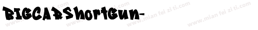 BIGCARShortGun字体转换
