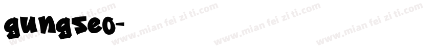 gungseo字体转换