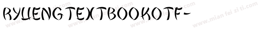 ryuengtextbookotf字体转换