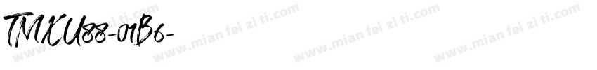 TMXU88-01B6字体转换