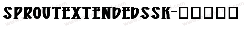 SproutExtendedSSK字体转换