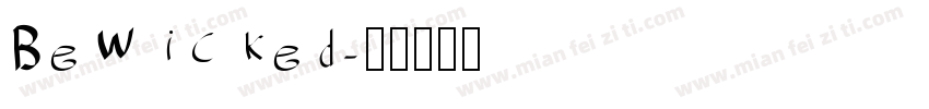BeWicked字体转换