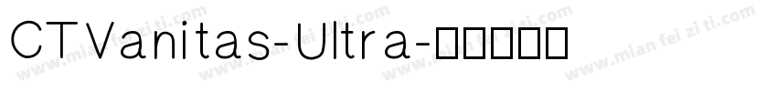 CTVanitas-Ultra字体转换