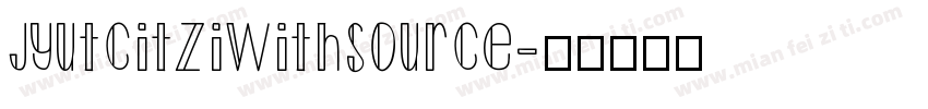 JyutcitziWithSource字体转换