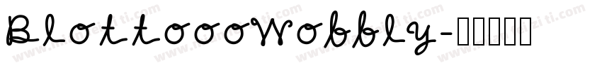BlottoooWobbly字体转换