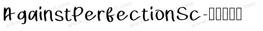 AgainstPerfectionSc字体转换