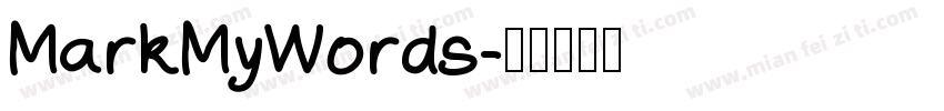 MarkMyWords字体转换