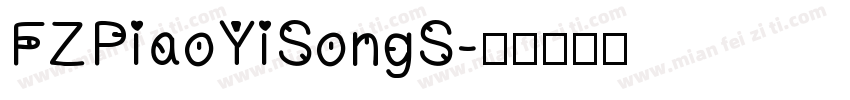 FZPiaoYiSongS字体转换