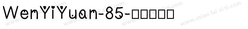WenYiYuan-85字体转换