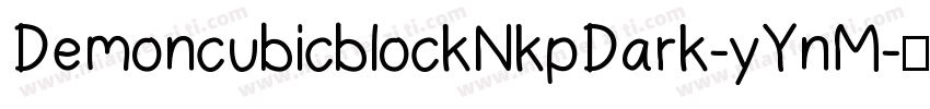 DemoncubicblockNkpDark-yYnM字体转换