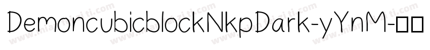 DemoncubicblockNkpDark-yYnM字体转换