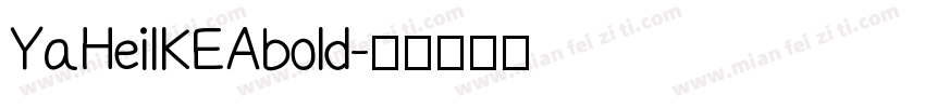 YaHeiIKEAbold字体转换