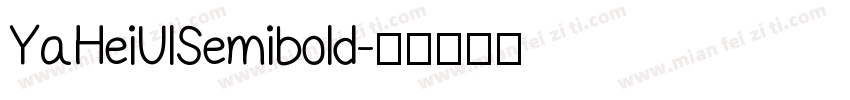 YaHeiUISemibold字体转换
