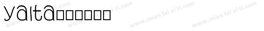 Yalta字体转换