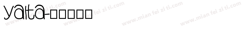 Yalta字体转换