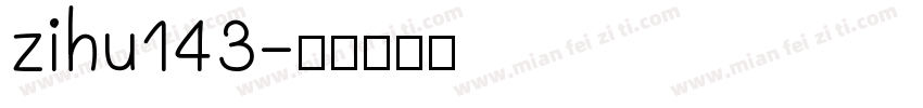zihu143字体转换