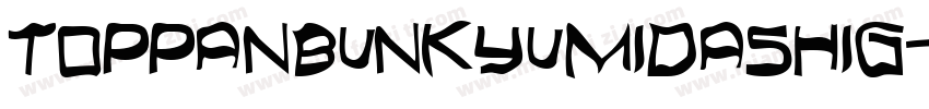 ToppanBunkyuMidashiG字体转换