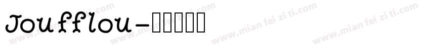 Joufflou字体转换