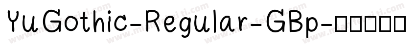 YuGothic-Regular-GBp字体转换