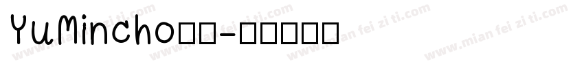 YuMincho字体字体转换