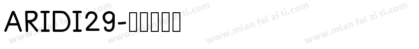 ARIDI29字体转换
