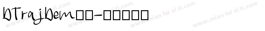 DTrajDem字体字体转换