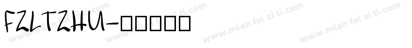 FZLTZHU字体转换