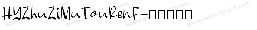 HYZhuZiMuTouRenF字体转换