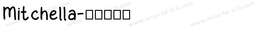 Mitchella字体转换