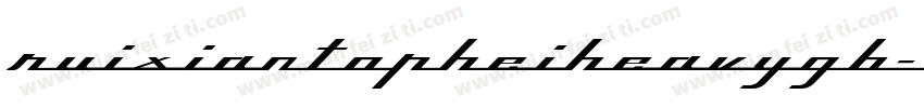 RuixianTopHeiHeavyGB字体转换