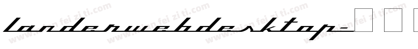landerwebdesktop字体转换