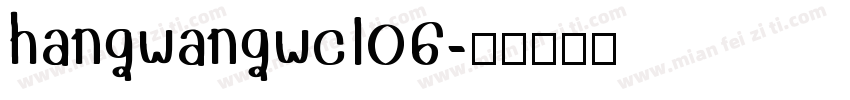 hangwangwcl06字体转换