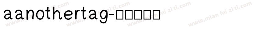 aanothertag字体转换