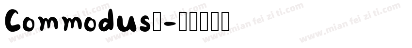 Commodus载字体转换