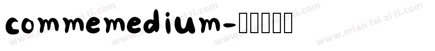 commemedium字体转换
