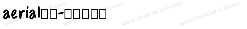 aerial字体字体转换
