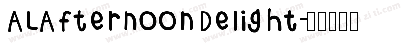 ALAfternoonDelight字体转换