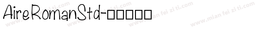 AireRomanStd字体转换