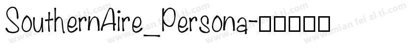 SouthernAire_Persona字体转换