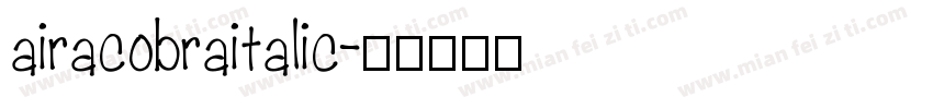 airacobraitalic字体转换