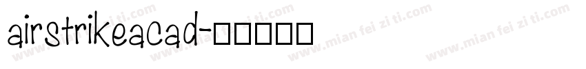 airstrikeacad字体转换
