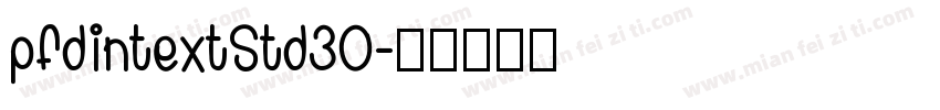 pfdintextStd30字体转换