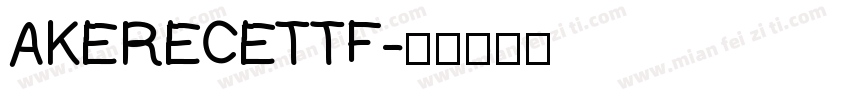 AKERECETTF字体转换